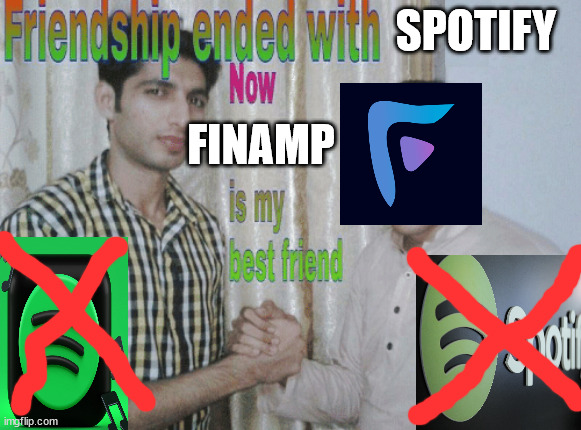 friendship ended with spotify meme